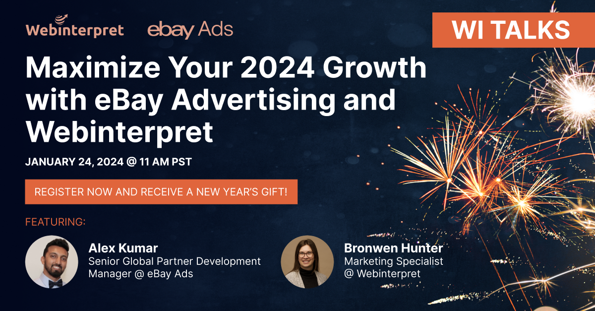 WI TALKS Maximize Your 2024 Growth With EBay Advertising And Webinterpret   Email Banner 1200x627 